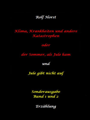 cover image of Klima, Krankheiten und andere Katastrophen--Jule gibt nicht auf